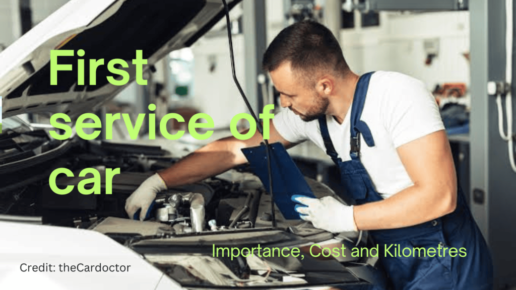 Why is 1000km First Car Service Important and What Do They Check?